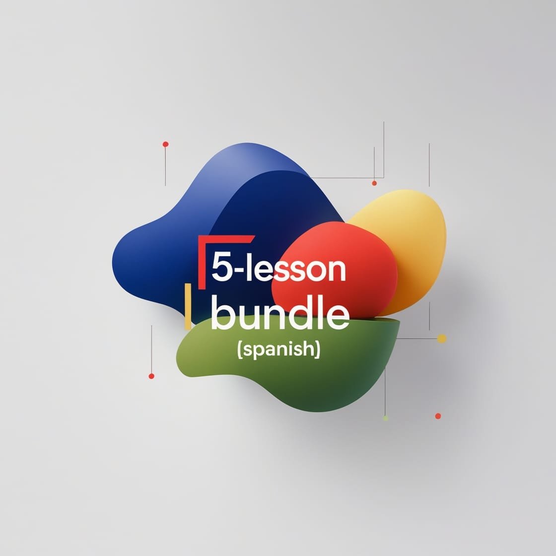 Master Spanish: 5-Lesson Bundle